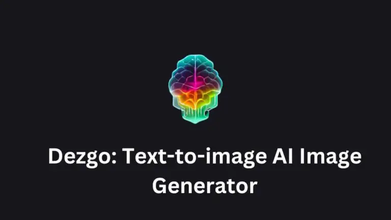 What is Dezgo AI Tool & How it Works